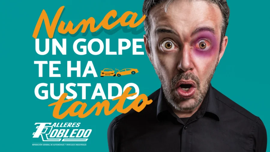 Talleres Robledo · campaña «Nunca un golpe te ha gustado tanto»: campaña (8 de 9)